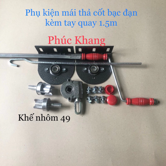 Bộ phụ kiện mái thả,bạt cuốn - Bát sơn tĩnh điện, cốt bạc đạn. Kèm tay